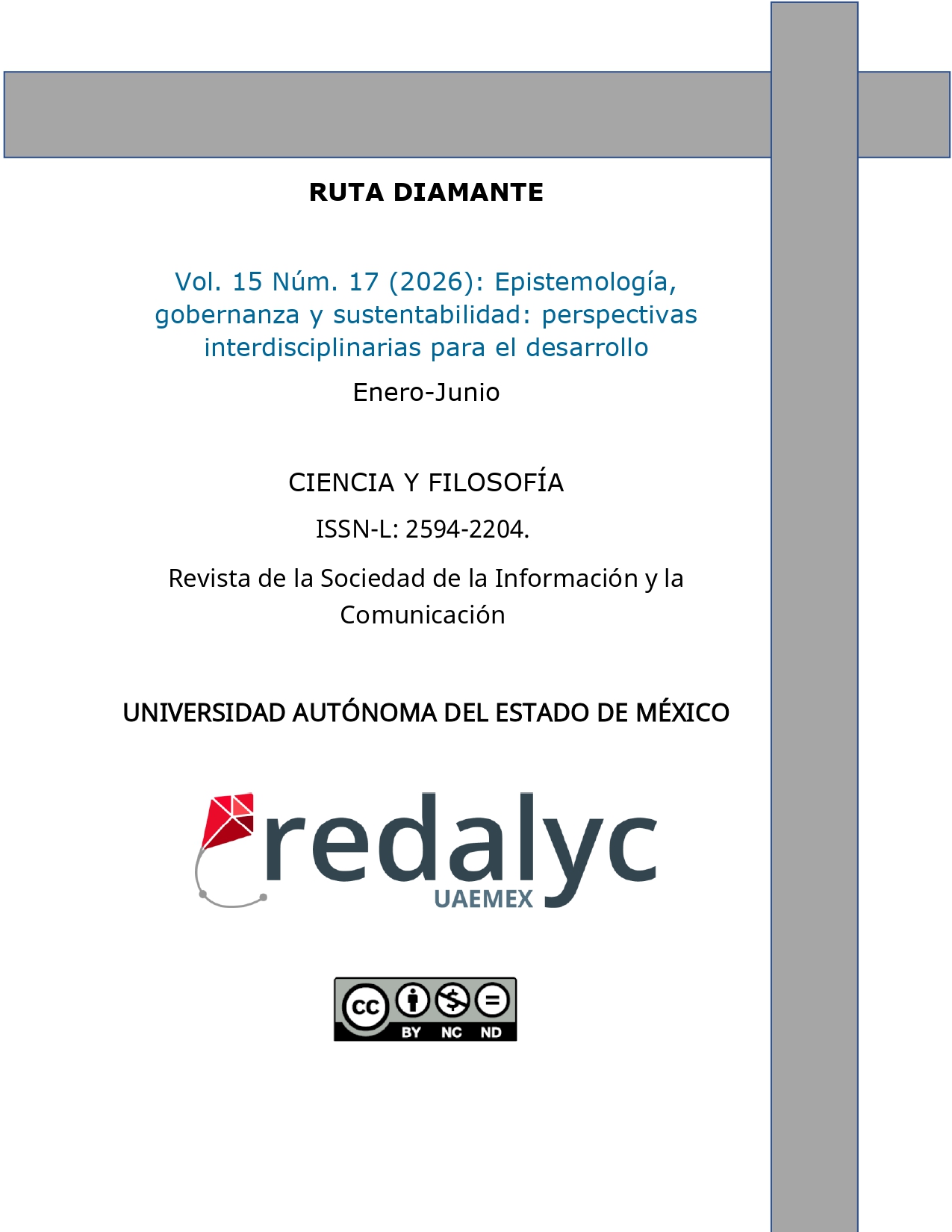 					Ver Vol. 15 Núm. 17 (2026): Epistemología, gobernanza y sustentabilidad: perspectivas interdisciplinarias para el desarrollo
				